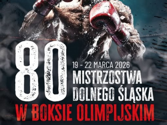 80. Mistrzostwa Dolnego Śląska w Boksie Olimpijskim – Zgorzelec 2026!