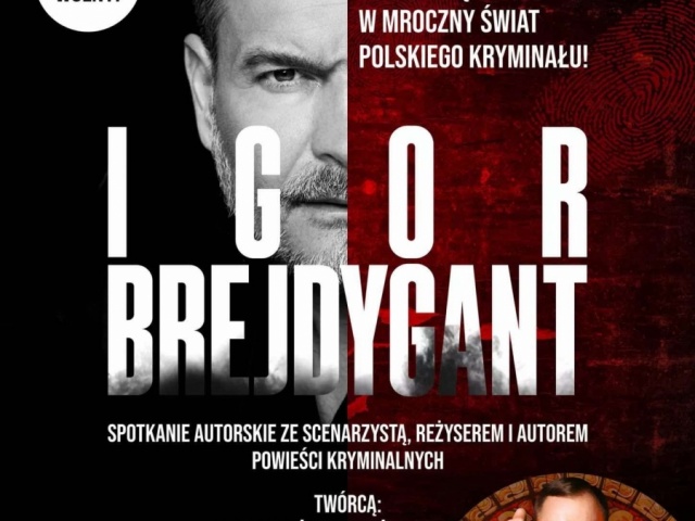 Spotkanie z&nbsp;Igorem Brejdygantem