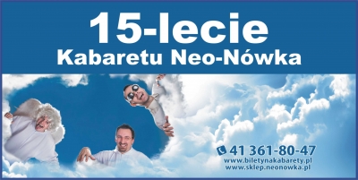 15 lecie kabaretu Neo-Nówka w CSR!!!